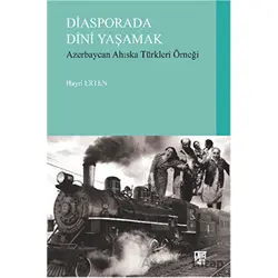Diasporada Dini Yaşamak - Hayri Erten - Palet Yayınları