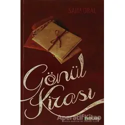 Gönül Kirası - Saim Oral - Kutup Yıldızı Yayınları