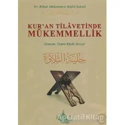 Kuran Tilavetinde Mükemmellik - Rihab Muhammed Müfid Şakaki - Guraba Yayınları