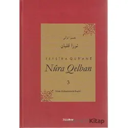 Tefsira Qurane Nura Qelban 3 - Mela Muhemmede Şoşiki - Nubihar Yayınları
