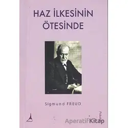 Haz İlkesinin Ötesinde - Sigmund Freud - Alter Yayıncılık