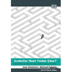 Avukatlar Nasıl Yoldan Çıkar? - Jean Stefancic - Nota Bene Yayınları