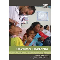 Devrimci Doktorlar - Steve Brouwer - Nota Bene Yayınları