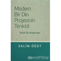 Modern Bir Din Projesinin Tenkidi - Salim Öğüt - Rıhle Kitap