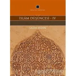 İslam Düşüncesi 4 - Salih Aydın - Külliyat Yayınları
