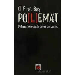 Polemat Polonya Edebiyatı Çeviri Şiir Seçkisi - Osman Fırat Baş - Elips Kitap