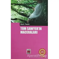 Tom Sawyer’in Maceraları - Mark Twain - Elips Kitap