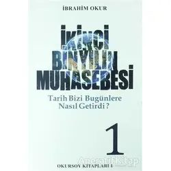 İkinci Bin Yılın Muhasebesi Cilt: 1 - İbrahim Okur - Okursoy Kitapları