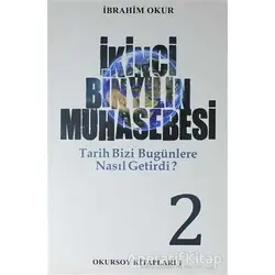 İkinci Bin Yılın Muhasebesi Cilt: 2 - İbrahim Okur - Okursoy Kitapları