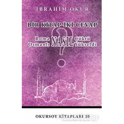 Bir Kitap İki Cevap - İbrahim Okur - Okursoy Kitapları