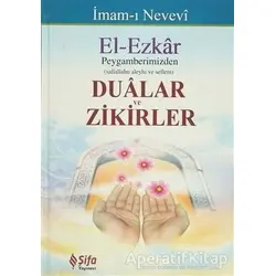 El-Ezkar: Peygamberimizden Dualar ve Zikirler