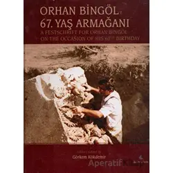 Orhan Bingöle 67.Yaş Armağanı - Görkem Kökdemir - Bilgin Kültür Sanat Yayınları