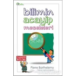 Bilimin Acayip Meseleleri - Pierre Barthelemy - Grifin Yayınları