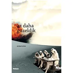 Az Daha Güzeldik - Mihrap Aydın - Natama Yayınları