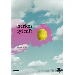 Herkes İyi mi? - Mehmet Öztek - Natama Yayınları