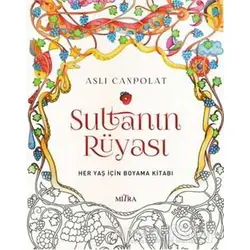 Sultanın Rüyası - Aslı Canpolat - Mitra Yayınları
