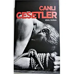 Canlı Cesetler - Erol Duran - Şahsen Yayıncılık