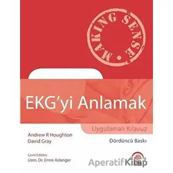 EKGyi Anlamak - Emre Aslanger - EMA Tıp Kitabevi