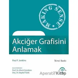 Akciğer Grafisini Anlamak - Baykal Tülek - EMA Tıp Kitabevi