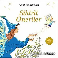 Sihirli Öneriler - Sevil Yavuz - Pedagoji Yayınları