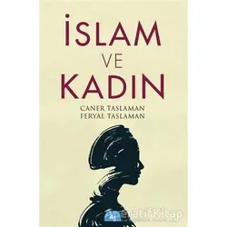 İslam ve Kadın - Caner Taslaman - İstanbul Yayınevi