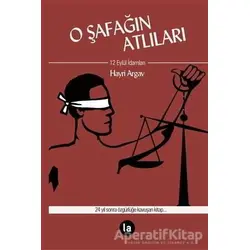 O Şafağın Atlıları - Hayri Argav - La Kitap