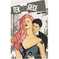 Tek Bir Gece - Memet Türkkan - La Kitap