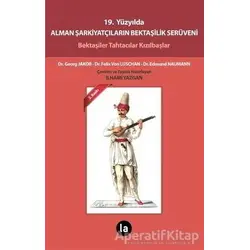 19. Yüzyılda Alman Şarkiyatçıların Bektaşilik Serüveni - Edmund Naumann - La Kitap