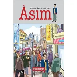 Mehmet Akifin İdeal Nesli: Asım - Fatih Bayhan - Sebilürreşad Yayınevi