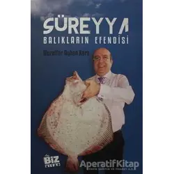 Süreyya - Balıkların Efendisi - Muzaffer Ayhan Kara - Biz Kitap