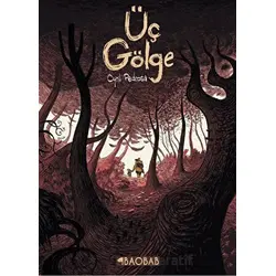 Üç Gölge - Cyril Pedrosa - Baobab Yayınları