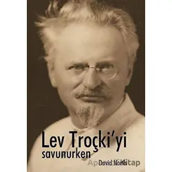 Lev Troçki’yi Savunurken - David North - Mehring Yayıncılık