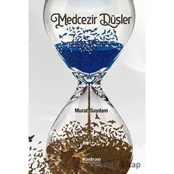 Medcezir Düşler - Murat Saydam - Kadran Medya Yayıncılık