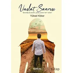 Vuslat Sanrısı - Yüksel Köker - Kadran Medya Yayıncılık