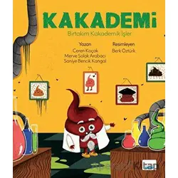 Kakademi - Birtakım Kakademik İşler - Saniye Bencik Kangal - Turta Kitap