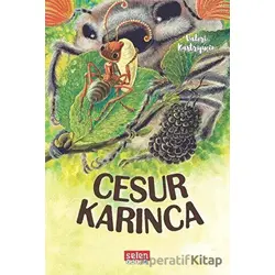 Cesur Karınca - Valeri Kastryuçin - Selen Çocuk