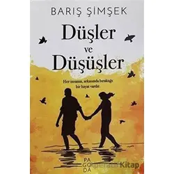 Düşler ve Düşüşler - Barış Şimşek - Pagoda Yayınları