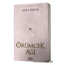Örümcek Ağı - Atife Batur - Milay Yayınları