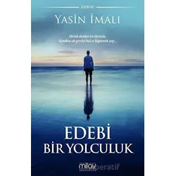 Edebi Bir Yolculuk - Yasin İmalı - Milay Yayınları