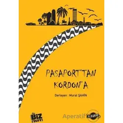Pasaporttan Kordona - Murat Şahin - Biz Kitap