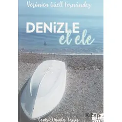 Denizle El Ele - Veronica Güell Fernandez - Biz Kitap