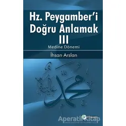 Hz. Peygamberi Doğru Anlamak 3 - İhsan Arslan - Okur Akademi