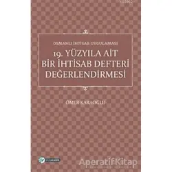 19. Yüzyıla Ait Bir İhtisab Defteri Değerlendirmesi - Ömer Karaoğlu - Okur Akademi