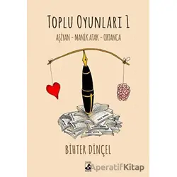 Toplu Oyunları 1 - Bihter Dinçel - Küsurat Yayınları