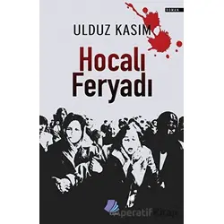 Hocalı Feryadı - Ulduz Kasım - Turay Kitap Yayıncılık