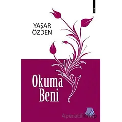 Okuma Beni - Yaşar Özden - Turay Kitap Yayıncılık