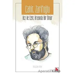 Cahit Zarifoğlu - Selçuk Atay - Bir Yayıncılık