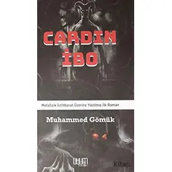 Cardın İbo - Muhammed Gömük - Uyum Yayınları