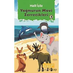 Yağmurun Mavi Zerrecikleri 4 - Halil İçöz - Bando Yayınları