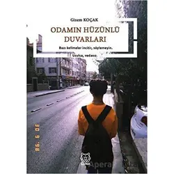 Odamın Hüzünlü Duvarları - Gizem Koçak - Luna Yayınları